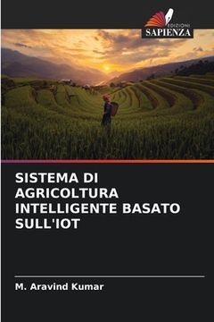 portada Sistema Di Agricoltura Intelligente Basato Sull'iot (en Italiano)