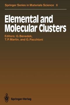 portada elemental and molecular clusters: proceedings of the 13th international school, erice, italy, july 1 15, 1987 (en Inglés)