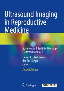 portada Ultrasound Imaging in Reproductive Medicine: Advances in Infertility Work-Up, Treatment and Art (en Inglés)