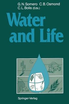 portada water and life: comparative analysis of water relationships at the organismic, cellular, and molecular levels (en Inglés)