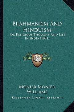 portada brahmanism and hinduism: or religious thought and life in india (1891)