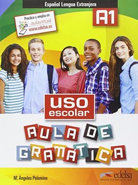 Aula de gramatica. A1. Libro del alumno. Con espansione online. Per la Scuola media: Uso escolar. Aula de gramática A1