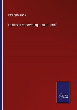 portada Opinions concerning Jesus Christ (en Inglés)