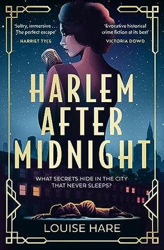 portada Harlem After Midnight: From Bestselling Author of This Lovely City and Miss Aldridge Regrets Comes Another Brand new Thrilling Historical Murder Mystery in 2023!