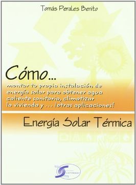 cómo-- energía solar térmica : energía solar térmica