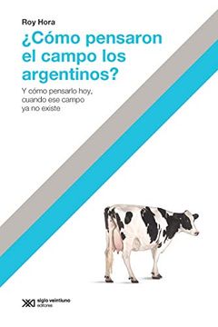 portada Como Pensaron el Campo los Argentinos (in Spanish)