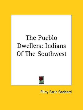 portada the pueblo dwellers: indians of the southwest
