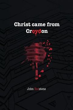 portada Christ came from Croydon (en Inglés)