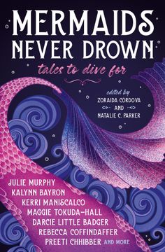 portada Mermaids Never Drown: Tales to Dive for (en Inglés)