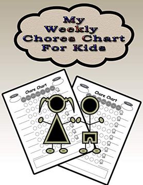 portada My Weekly Chores Chart for Kids: 110 Pages, 13 Months of Weekly Chores Checklists for Kids - Chart Book to Write in for Kids (on Target Kids Nots) (en Inglés)