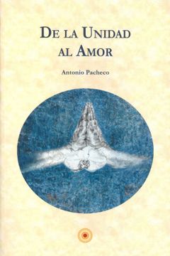portada De la Unidad al Amor (in Spanish)