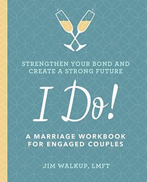 portada I Do! A Marriage Workbook for Engaged Couples (in English)
