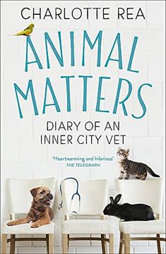 portada Animal Matters: Diary of an Inner City Vet (en Inglés)