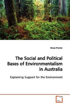 portada the social and political bases of environmentalism in australia (en Inglés)