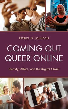 portada Coming Out Queer Online: Identity, Affect, and the Digital Closet (in English)
