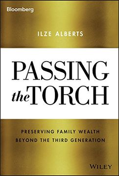 portada Passing the Torch: Preserving Family Wealth Beyond the Third Generation (Bloomberg)