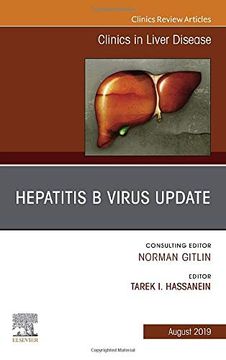 portada Hepatitis b Virus, an Issue of Clinics in Liver Disease (Volume 23-2) (The Clinics: Internal Medicine, Volume 23-2) (in English)