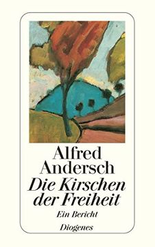 portada Die Kirschen der Freiheit: Ein Bericht (in German)