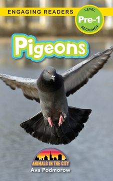 portada Pigeons: Animals in the City (Engaging Readers, Level Pre-1) (en Inglés)