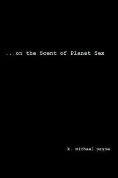 portada on the scent of planet sex (en Inglés)