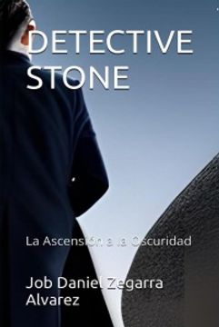 portada DETECTIVE STONE: La ascensión a la oscuridad (in Spanish)
