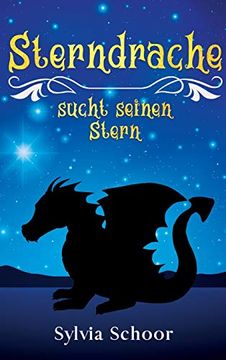 Sterndrache Sucht Seinen Stern (in German)