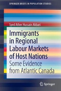 portada immigrants in regional labour markets of host nations: some evidence from atlantic canada (in English)