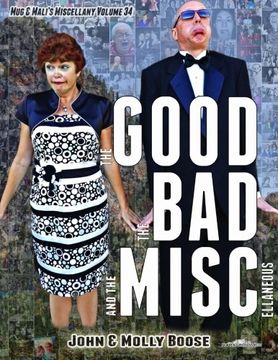 portada The Good, the bad and the Miscellaneous: Mug & Mali's Miscellany Volume 34 (en Inglés)