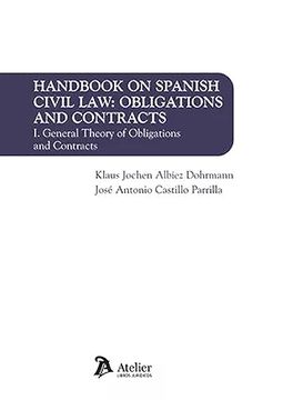 portada Handbook on Spanish Civil Law: Obligations and Contracts. Volume i General Theory of Obligations and Contracts (en Inglés)