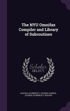 portada The NYU Omnifax Compiler and Library of Subroutines (en Inglés)