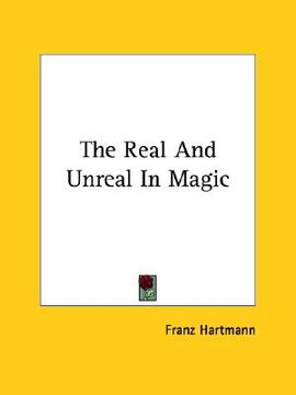 portada the real and unreal in magic (en Inglés)