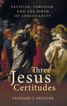 portada Three Jesus Certitudes 