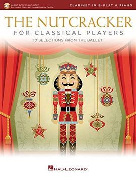 portada The Nutcracker for Classical Clarinet Players: 10 Selections from the Ballet with Online Piano Accompaniments (en Inglés)