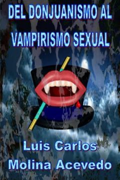 portada Del Donjuanismo al Vampirismo Sexual