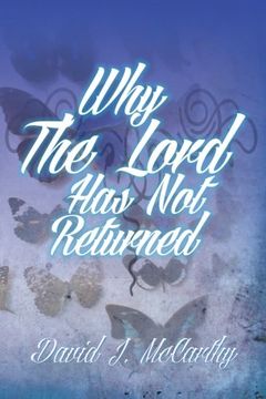 portada Why The Lord Has Not Returned