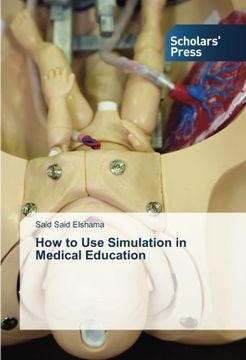 portada How to Use Simulation in Medical Education