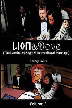 portada Lion and Dove: The Continued Saga of Intercultural Marriage (en Inglés)
