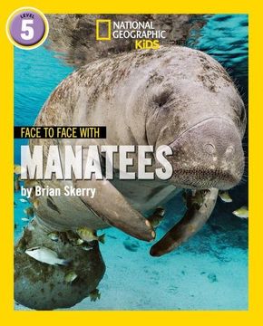 portada Face to Face With Manatees: Level 5 (National Geographic Readers) (en Inglés)