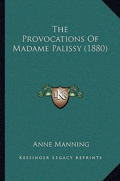 portada the provocations of madame palissy (1880) (en Inglés)