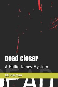 portada Dead Closer: A Hallie James Mystery (en Inglés)