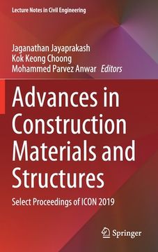 portada Advances in Construction Materials and Structures: Select Proceedings of Icon 2019: 111 (Lecture Notes in Civil Engineering) (en Inglés)