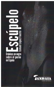 portada Escúpelo: Crónicas en Negro Sobre el Porno en España (Alqvimia)