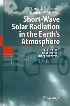 portada short-wave solar radiation in the earth's atmosphere: calculation, observation, interpretation (en Inglés)