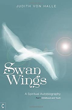 portada Swan Wings: A Spiritual Autobiography, Part I: Childhood and Youth