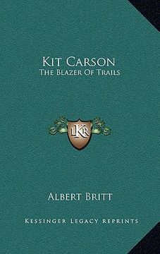 portada kit carson: the blazer of trails