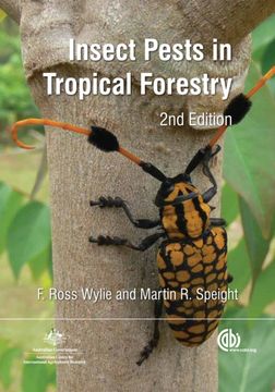 Insect Pests in Tropical Forestry (en Inglés)