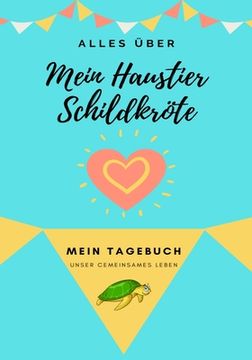 portada Über Meine Haustierschildkröte: Mein Haustier Tagebuch (in German)