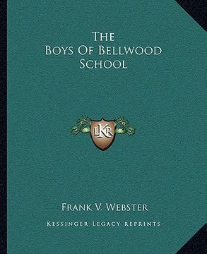 portada the boys of bellwood school (en Inglés)