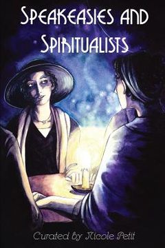 portada Speakeasies and Spiritualists (en Inglés)
