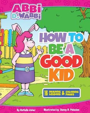 portada How to be a good kid (en Inglés)